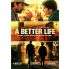 A Better Life - Film DVD
