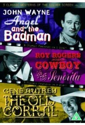 Angel And The Badman (1947) + Cowboy And The Senorita (1944) + The Old Corral (1936) - 3 Movies Set - Film DVD