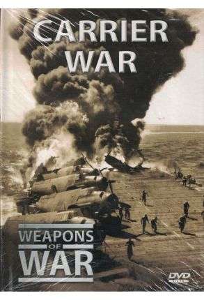 Weapons Of War - Carrier War - Film DVD