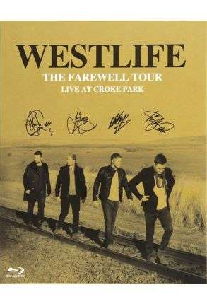 Westlife ÃƒÂ¢Ã¢â€šÂ¬Ã¢â‚¬Å“ The Farewell Tour Live At Croke Park - Film DVD