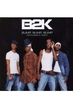 B2K - Bump, Bump, Bump - Audio CD