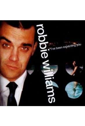 Robbie Williams - I've Been Expecting You - Audio CD