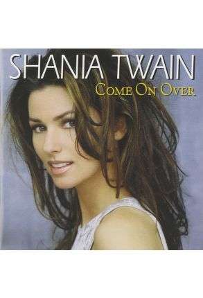 Shania Twain - Come On Over International Version - Audio CD
