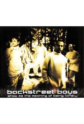 Backstreet Boys - Show Me The Meaning Of Being Lonely - Audio CD