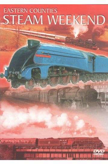 Eastern Counties - Steam Weekend - Film DVD