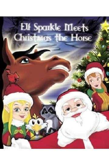 Elf Sparkle Meets Christmas The Horse - Film DVD