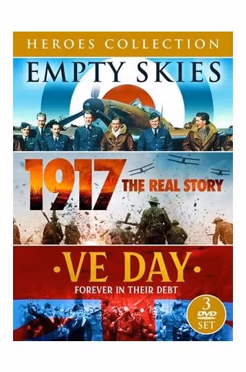 Empty Skies + 1917 - The Real Story + Ve Day - Forever In Their Debt - Heroes Collection - 3 DVD Boxset - Film DVD
