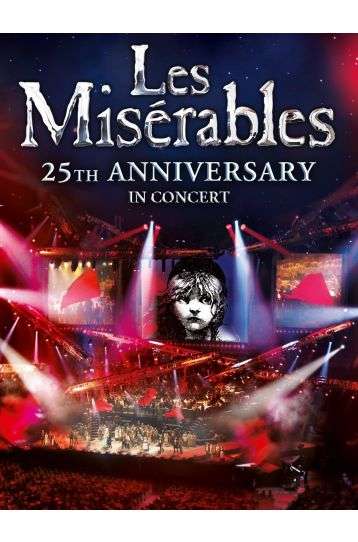 Les Miserables - In Concert The 25th Anniversary - Film DVD