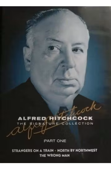 Alfred Hitchcock - The Signature Collection Part One - Strangers On A Train (1951) + North By Northwest (1959) + The Wrong Man (1956) - 3 Movies Boxset - Film DVD