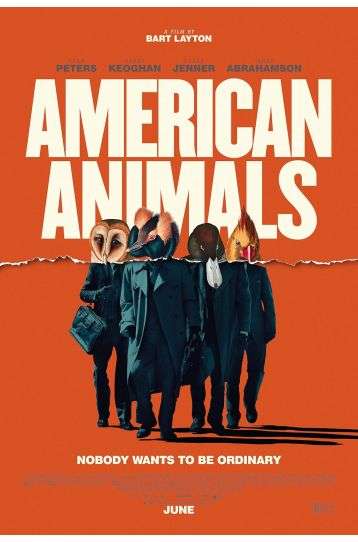 American Animals - Nobody Wants To Be Ordinary - Film DVD