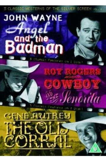 Angel And The Badman (1947) + Cowboy And The Senorita (1944) + The Old Corral (1936) - 3 Movies Set - Film DVD