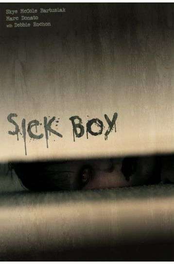 Sick Boy - Film DVD