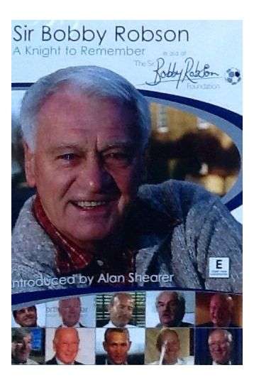Sir Bobby Robson - A Knight To Remember - Film DVD