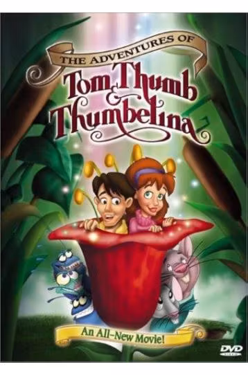The Adventures Of Tom Thumb Thumbelina - Film DVD
