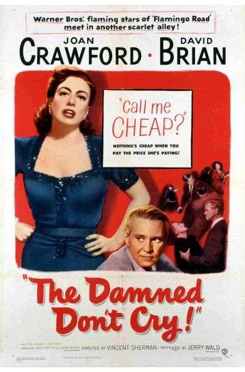 The Damned Don't Cry! - Film DVD