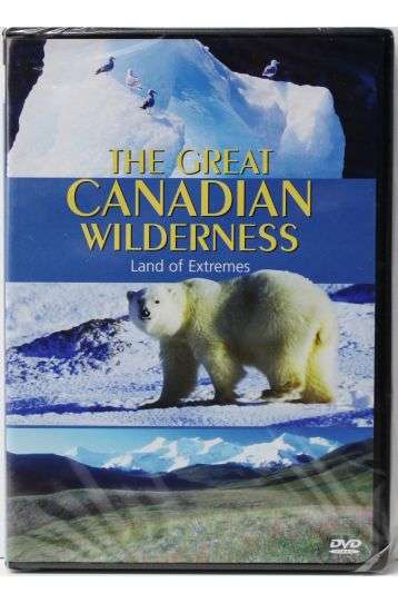 The Great Canadian Wilderness - Land Of Extremes - Film DVD