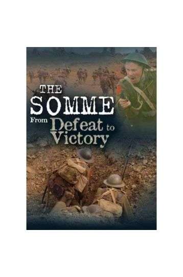 The Somme - From Defeat To Victory - Film DVD