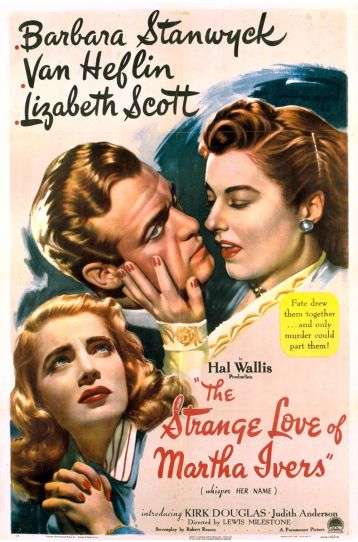 The Strange Love Of Martha Ivers (1946) - Film DVD
