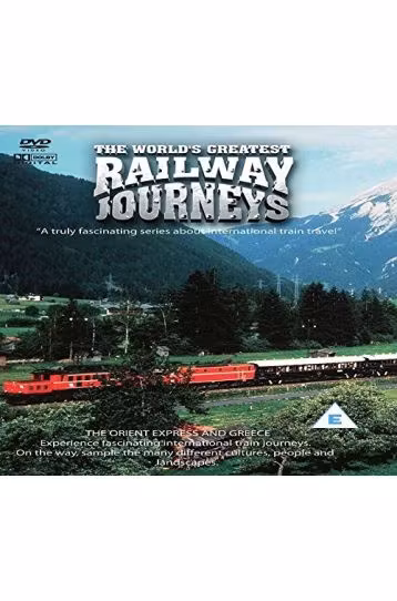 The World's Greatest Railway Journeys - The Orient Express And Greece - Film DVD
