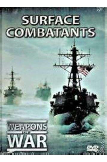 Weapons Of War - Surface Combatants - Film DVD
