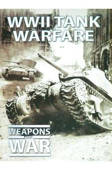 Weapons Of War - WWII Tank Warfare - Film DVD