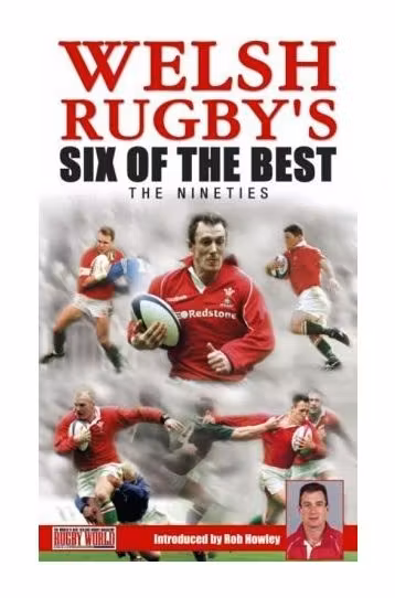 Welsh Rugby's Six Of The Best - The Nineties - Film DVD