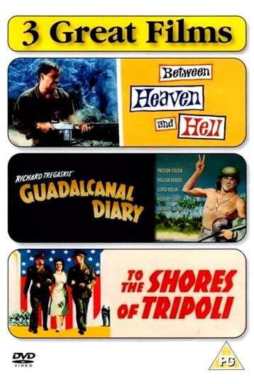 Between Heaven And Hell (1956) + Guadalcanal Diary (1943) + To The Shores Of Tripoli (1942) - 3 DVD Boxset - Film DVD