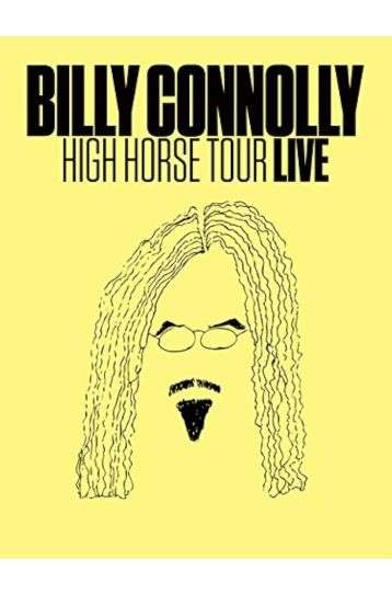 Billy Connolly - High Horse Tour Live - Film DVD
