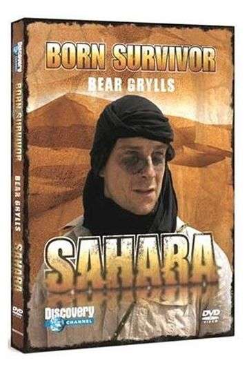 Born Survivor - Sahara - Bear Grylls - Film DVD