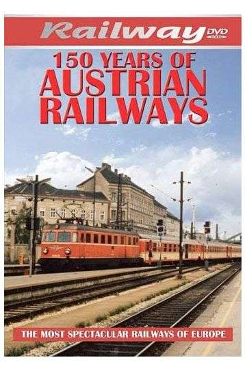 150 Years Of Austrian Railways - Film DVD