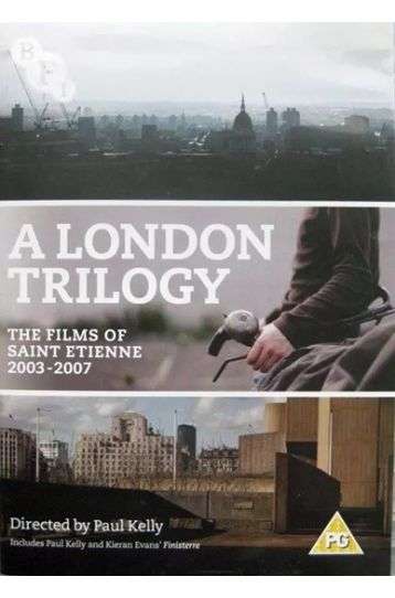 A London Trilogy - The Films Of Saint Etienne 2003-2007 - Bfi Movie - Film DVD