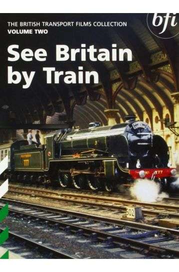 See Britain By Train - Volume Two - Bfi Movie - Film DVD