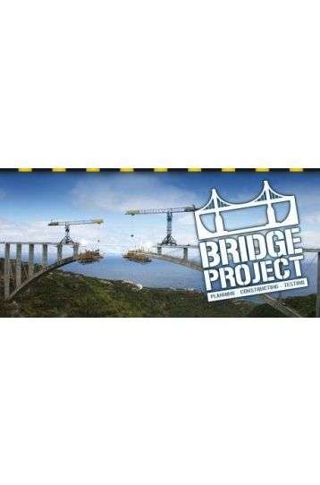 Bridge Project - Planning - Constructing - Testing - Joc PC